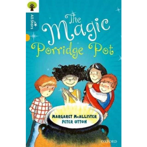 Oxford University Press Oxford Reading Tree All Stars: Oxford Level 9 The Magic Porridge Pot (häftad, eng)