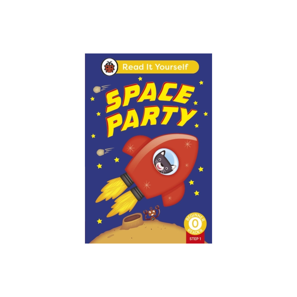 Produktbild för Space Party (Phonics Step 1): Read It Yourself - Level 0 Beginner Reader (inbunden, eng)