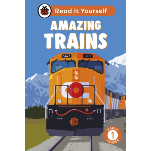 Penguin Random House Children's UK Amazing Trains: Read It Yourself - Level 1 Early Reader (inbunden, eng)