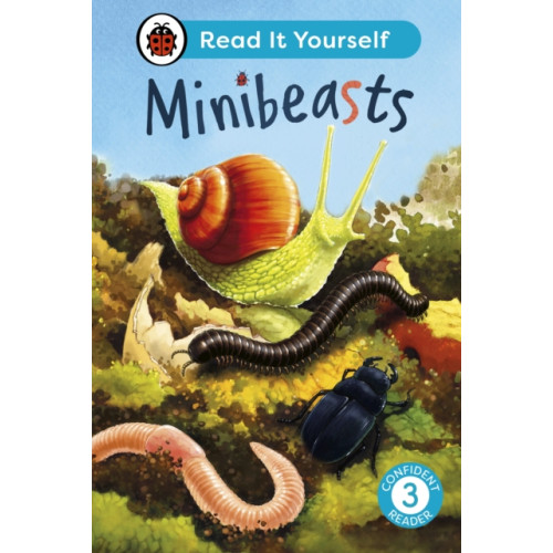 Penguin Random House Children's UK Minibeasts: Read It Yourself - Level 3 Confident Reader (inbunden, eng)