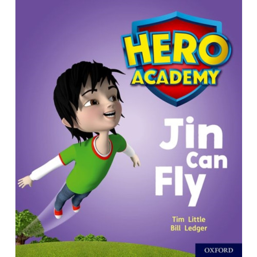 Oxford University Press Hero Academy: Oxford Level 1, Lilac Book Band: Jin Can Fly (häftad, eng)