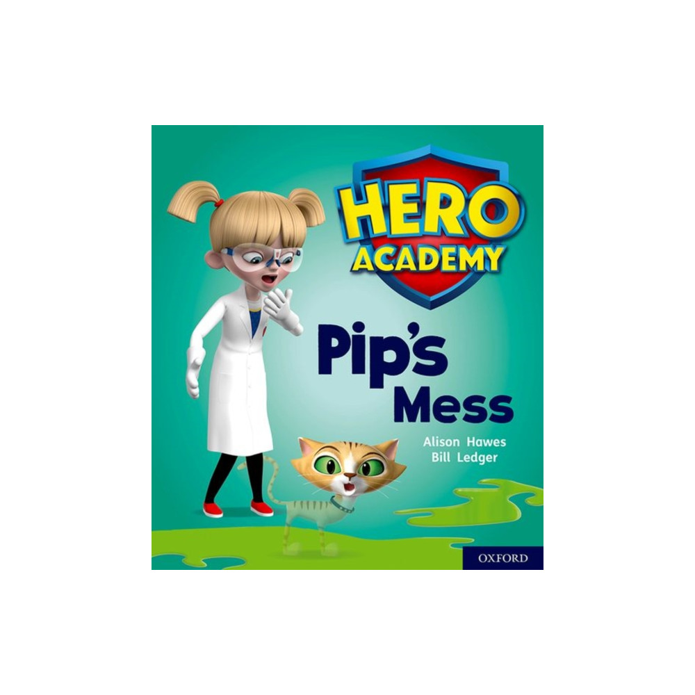 Produktbild för Hero Academy: Oxford Level 2, Red Book Band: Pip's Mess (häftad, eng)