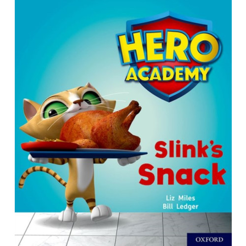 Oxford University Press Hero Academy: Oxford Level 2, Red Book Band: Slink's Snack (häftad, eng)