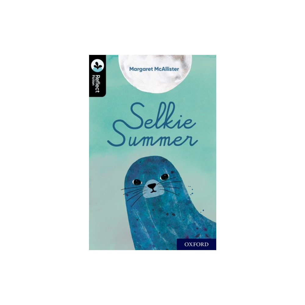 Produktbild för Oxford Reading Tree TreeTops Reflect: Oxford Level 20: Selkie Summer (häftad, eng)