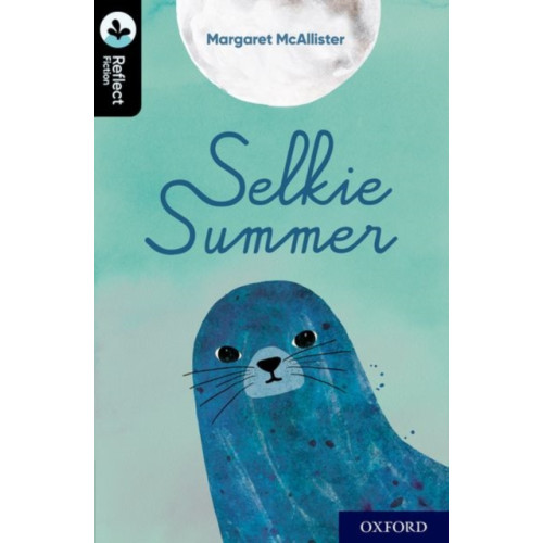 Oxford University Press Oxford Reading Tree TreeTops Reflect: Oxford Level 20: Selkie Summer (häftad, eng)