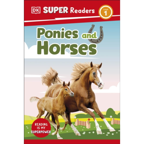 Dorling Kindersley Ltd DK Super Readers Level 1 Ponies and Horses (häftad, eng)