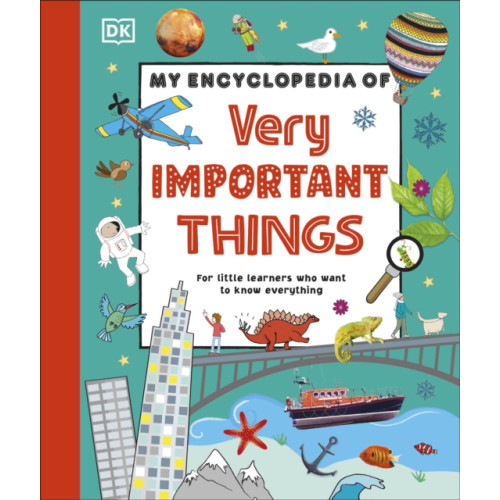 Dorling Kindersley Ltd My Encyclopedia of Very Important Things (inbunden, eng)