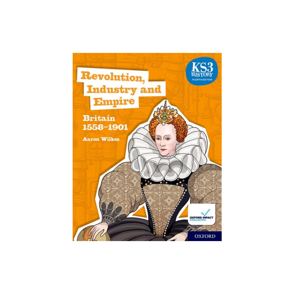 Produktbild för KS3 History 4th Edition: Revolution, Industry and Empire: Britain 1558-1901 Student Book (häftad, eng)