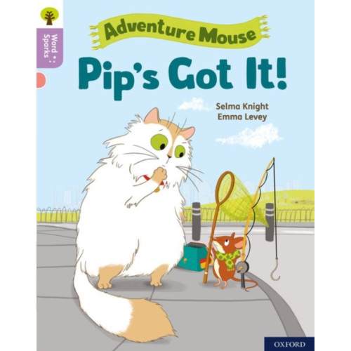 Oxford University Press Oxford Reading Tree Word Sparks: Level 1+: Pip's Got It! (häftad, eng)