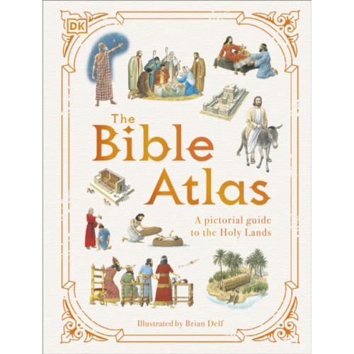 Dorling Kindersley Ltd The Bible Atlas (inbunden, eng)