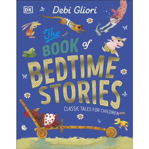 Dorling Kindersley Ltd The Book of Bedtime Stories (inbunden, eng)