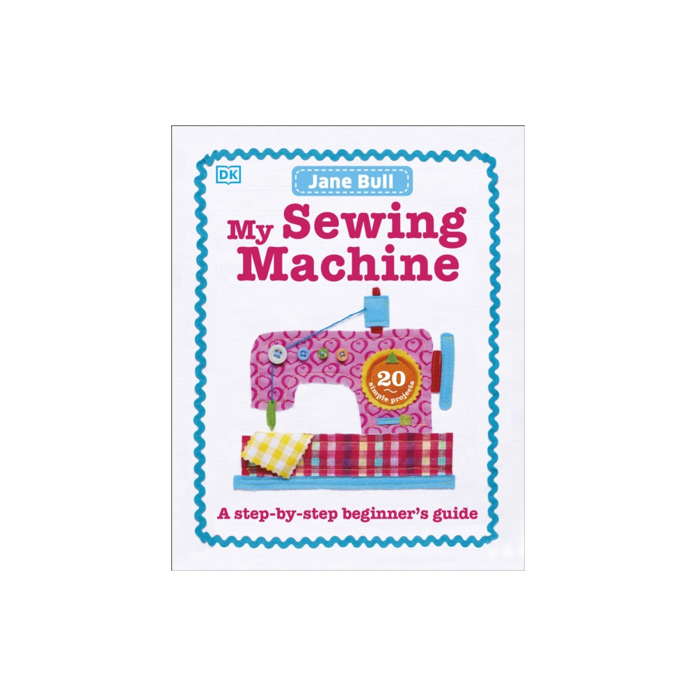 Produktbild för My Sewing Machine Book (inbunden, eng)