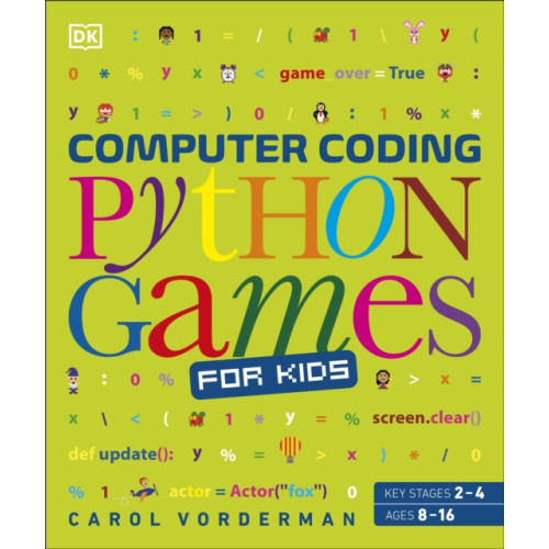 Dorling Kindersley Ltd Computer Coding Python Games for Kids (häftad, eng)