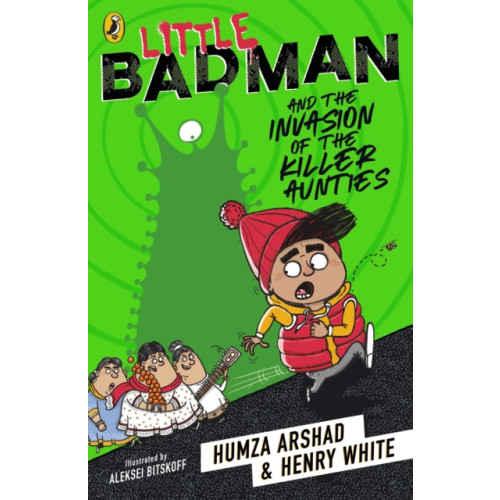 Penguin Random House Children's UK Little Badman and the Invasion of the Killer Aunties (häftad, eng)