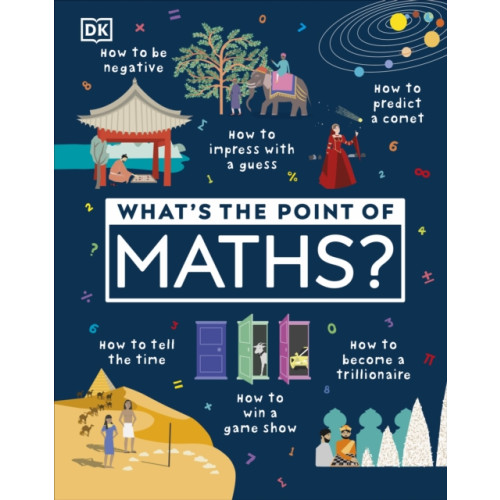 Dorling Kindersley Ltd What's the Point of Maths? (inbunden, eng)