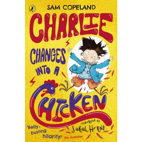 Penguin Random House Children's UK Charlie Changes Into a Chicken (häftad, eng)
