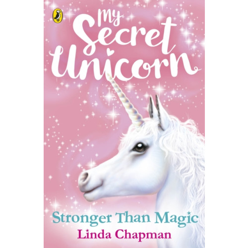 Penguin Random House Children's UK My Secret Unicorn: Stronger Than Magic (häftad, eng)