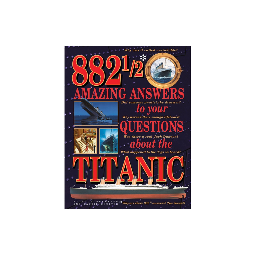 Produktbild för 882-1/2 Amazing Answers to Your Questions About the Titanic (inbunden, eng)