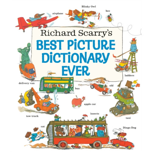 Random House USA Inc Richard Scarry's Best Picture Dictionary Ever (inbunden, eng)