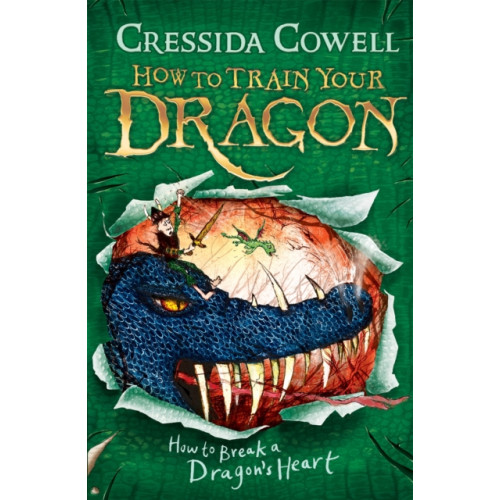 Hachette Children's Group How to Train Your Dragon: How to Break a Dragon's Heart (häftad, eng)