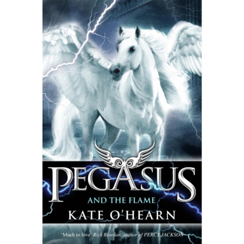 Hachette Children's Group Pegasus and the Flame (häftad, eng)