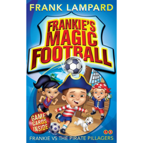 Hachette Children's Group Frankie's Magic Football: Frankie vs The Pirate Pillagers (häftad, eng)