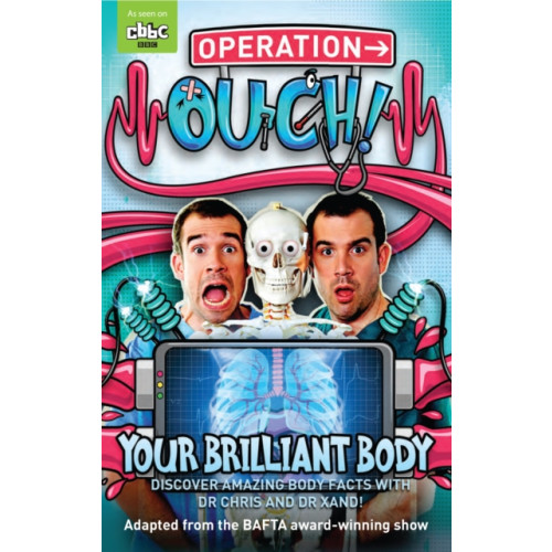 Hachette Children's Group Operation Ouch: Your Brilliant Body (häftad, eng)