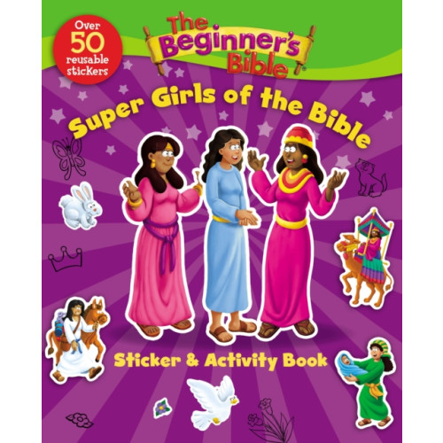 Zondervan The Beginner's Bible Super Girls of the Bible Sticker and Activity Book (häftad, eng)