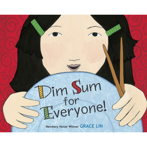 Alfred A. Knopf Dim Sum for Everyone! (bok, board book, eng)