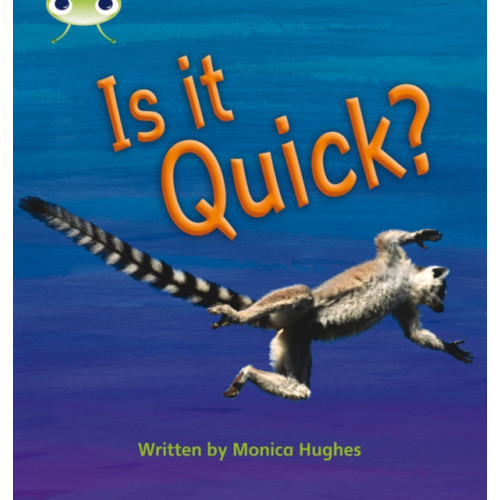 Pearson Education Limited Bug Club Phonics - Phase 3 Unit 7: Is It Quick? (häftad, eng)