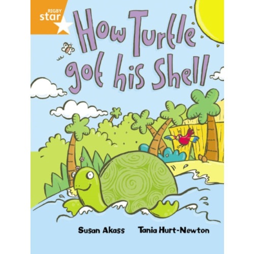 Pearson Education Limited Rigby Star Guided 2 Orange Level, How the Turtle Got His Shell Pupil Book (single) (häftad)