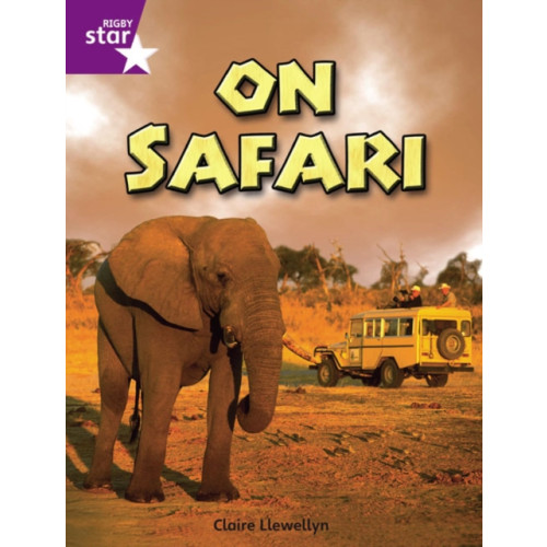 Pearson Education Limited Rigby Star Independent Year 2 Purple Non Fiction On Safari Single (häftad, eng)