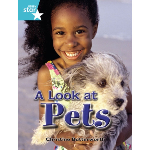 Pearson Education Limited Rigby Star Independent Year 2 Turquoise Non Fiction A Look At Pets Single (häftad, eng)