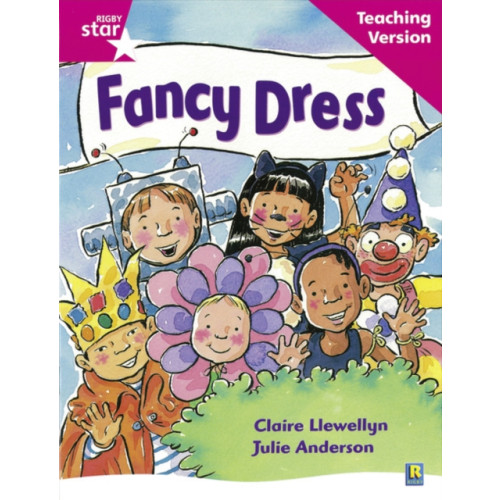 Pearson Education Limited Rigby Star Guided Reading Pink Level: Fancy Dress Teaching Version (häftad, eng)