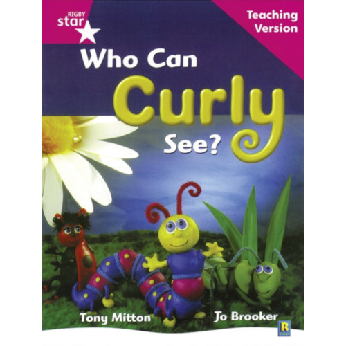Pearson Education Limited Rigby Star Guided Reading Pink Level: Who can curly see? Teaching Version (häftad)