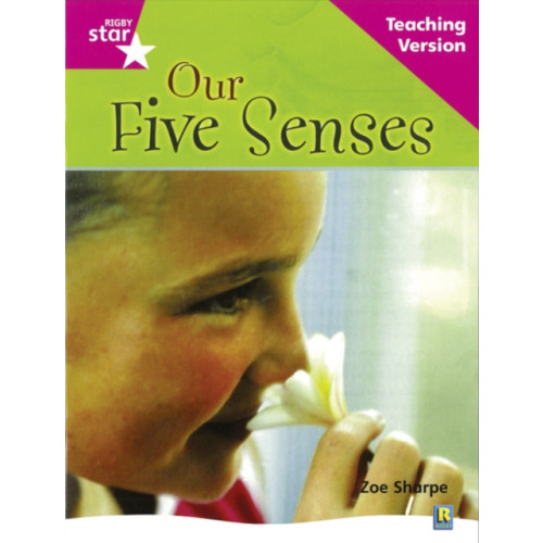 Pearson Education Limited Rigby Star Non-fiction Guided Reading Pink Level: Our Five Senses Teaching Version (häftad)