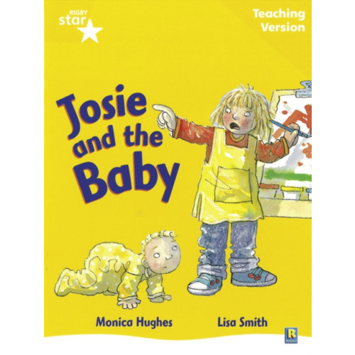 Pearson Education Limited Rigby Star Guided Reading Yellow Level: Josie and the Baby Teaching Version (häftad, eng)