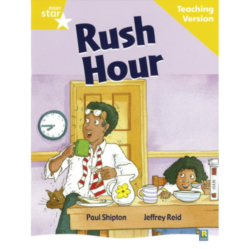 Pearson Education Limited Rigby Star Guided Reading Yellow Level: Rush Hour Teaching Version (häftad, eng)
