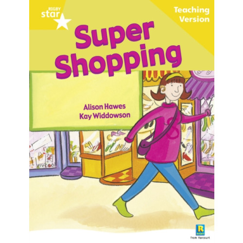Pearson Education Limited Rigby Star Guided Reading Yellow Level: Super Shopping Teaching Version (häftad, eng)