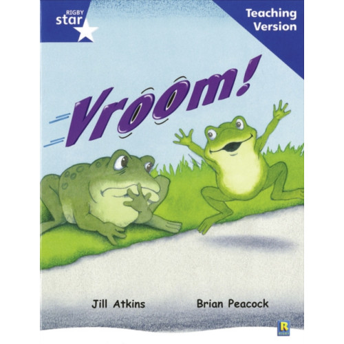 Pearson Education Limited Rigby Star Guided Reading Blue Level: Vroom Teaching Version (häftad)