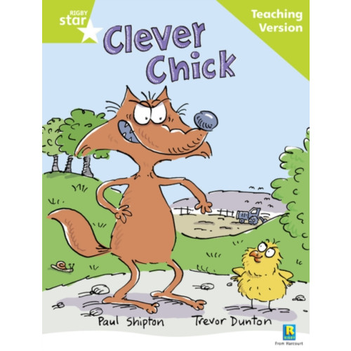 Pearson Education Limited Rigby Star Guided Reading Green Level: The Clever Chick Teaching Version (häftad)