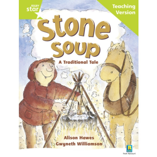 Pearson Education Limited Rigby Star Guided Reading Green Level: Stone Soup Teaching Version (häftad)