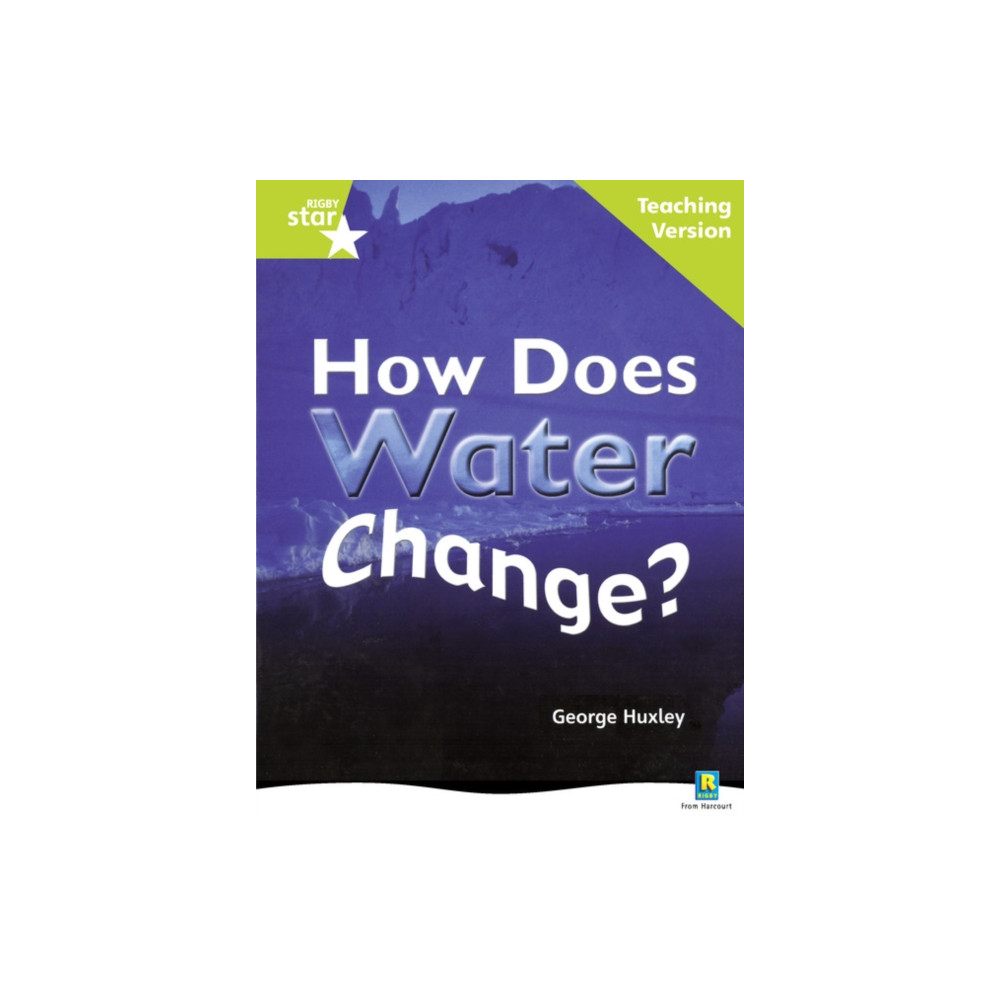 Produktbild för Rigby Star Non-fiction Guided Reading Green Level: How does water change? Teaching Version (häftad, eng)