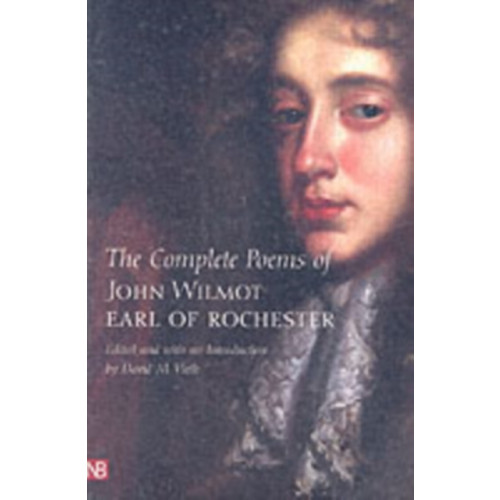 Yale university press The Complete Poems of John Wilmot, Earl of Rochester (häftad, eng)