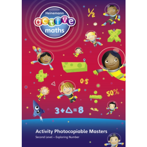 Pearson Education Limited Heinemann Active Maths - Second Level - Exploring Number - Activity Photocopiable Masters (bok, spiral, eng)
