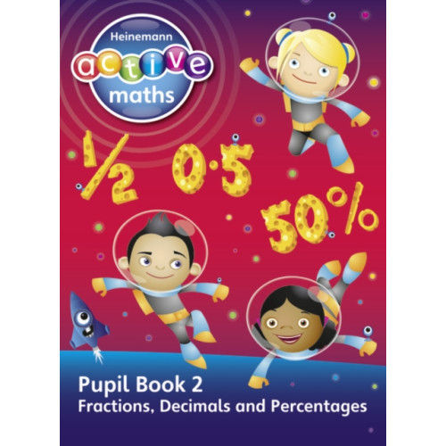 Pearson Education Limited Heinemann Active Maths - Second Level - Exploring Number - Pupil Book 2 - Fractions, Decimals and Percentages (häftad, eng)