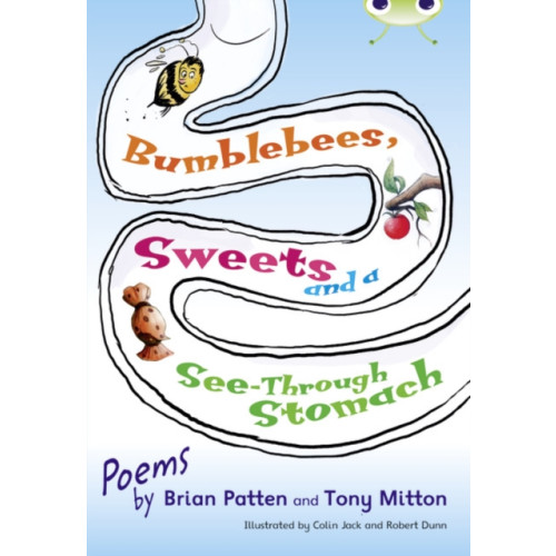 Pearson Education Limited Bug Club Independent Fiction Year Two Lime A Bumblebees, Sweets and a See-Through Stomach (häftad, eng)