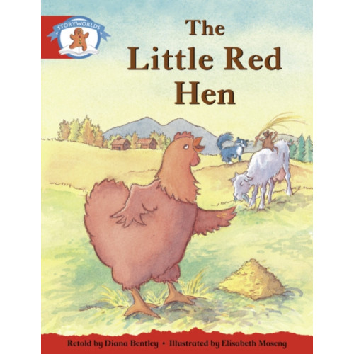 Pearson Education Limited Literacy Edition Storyworlds 1, Once Upon A Time World, The Little Red Hen (häftad, eng)