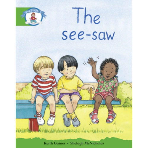 Pearson Education Limited Literacy Edition Storyworlds 3: The See-saw (häftad)