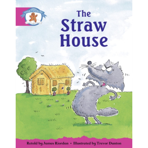 Pearson Education Limited Literacy Edition Storyworlds Stage 5, Once Upon A Time World, The Straw House (häftad, eng)